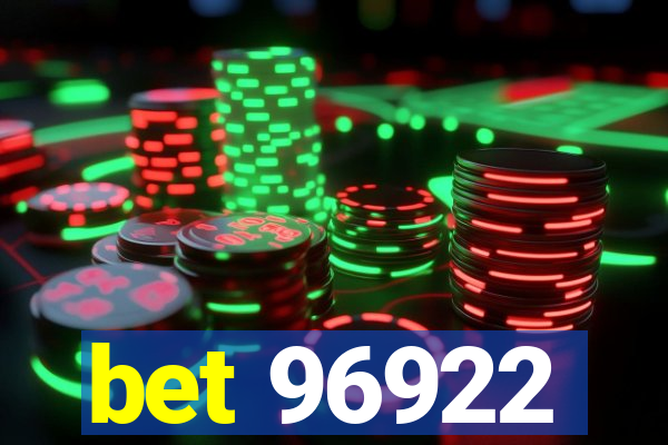 bet 96922